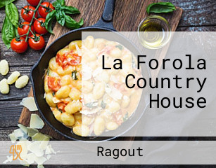 La Forola Country House