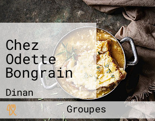 Chez Odette Bongrain