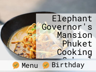 Blue Elephant Governor's Mansion Phuket Cooking School