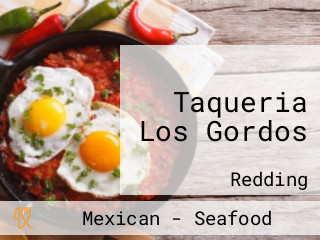 Taqueria Los Gordos