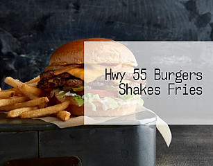 Hwy 55 Burgers Shakes Fries