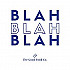 Blah Blah Blah by The Good Food Co.