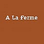 A La Ferme