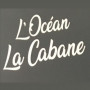 L'ocean La Cabane