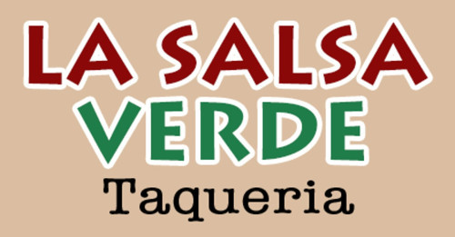 La Salsa Verde Taqueria