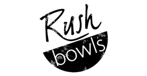 Rush Bowls