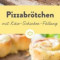 Pizzabrötchen Schinken Und Käse