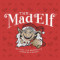 10. Mad Elf