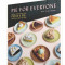 Pie For Everyone: Recipes And Stories From Petee's Pie