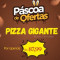 Pizza Gigante *Promoção*