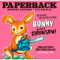 Paperback Bunny With A Chainsaw